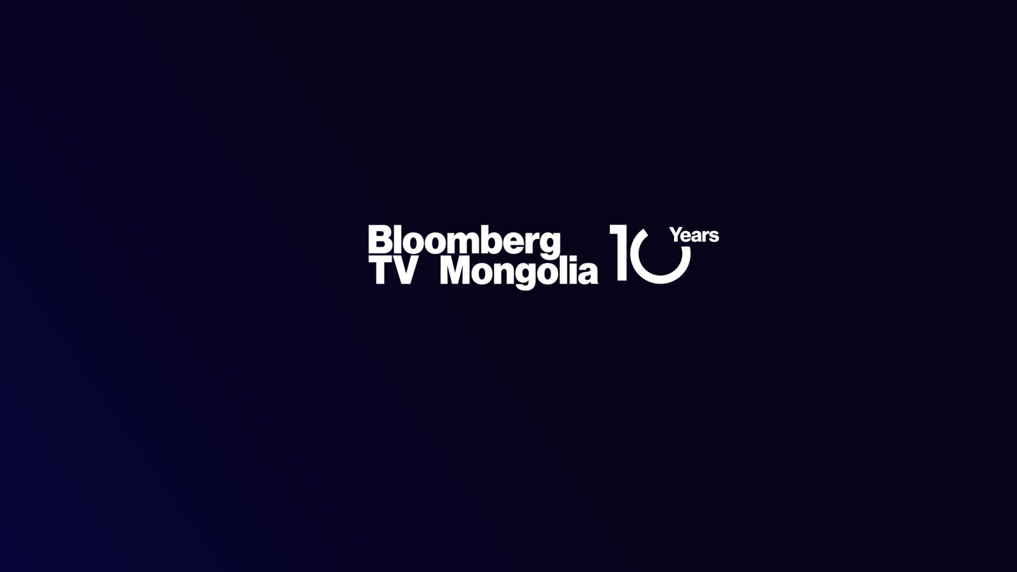 Bloomberg Tv Mongolia 10th Year